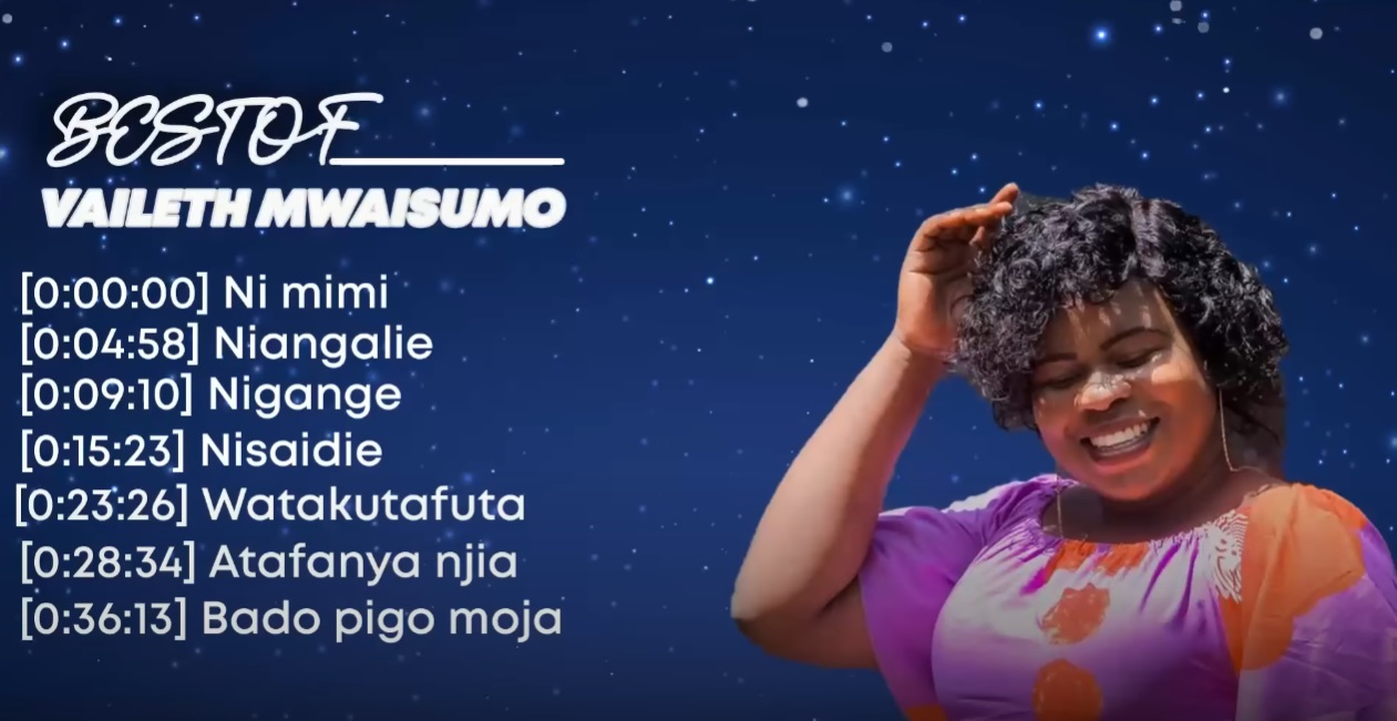 Best Of Vaileth Mwaisumo Mix